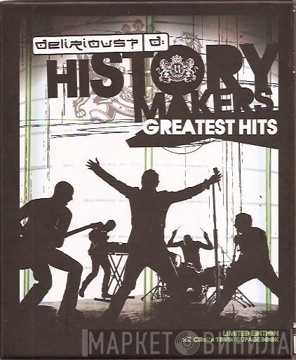  Delirious?  - History Makers - Greatest Hits