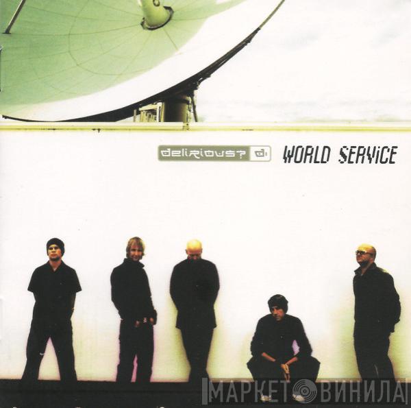  Delirious?  - World Service