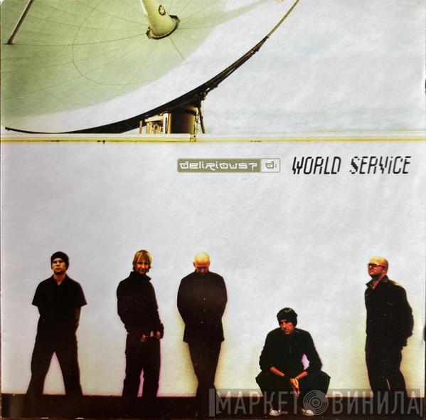 Delirious? - World Service