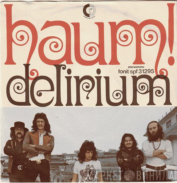  Delirium   - Haum!