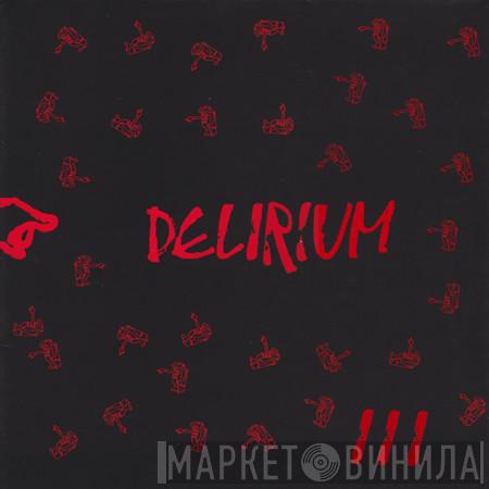  Delirium   - III (Viaggio Negli Arcipelaghi Del Tempo)