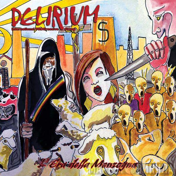  Delirium   - L'Era Della Menzogna
