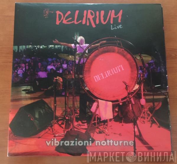  Delirium   - Vibrazioni Notturne