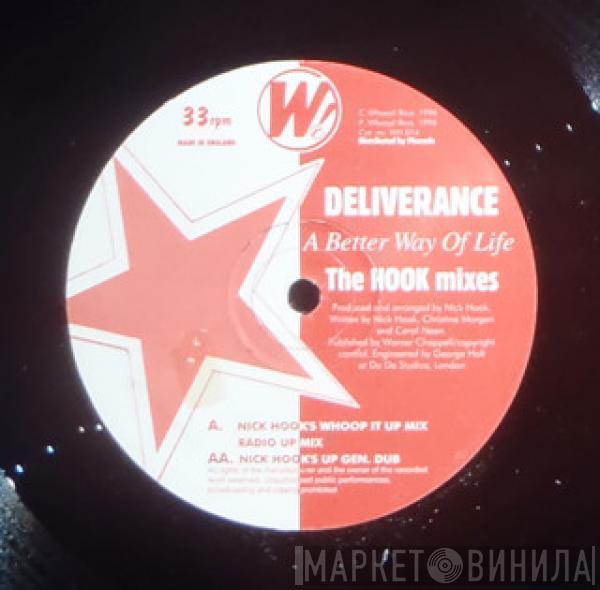 Deliverance - A Better Way Of Life (The Hook Mixes)