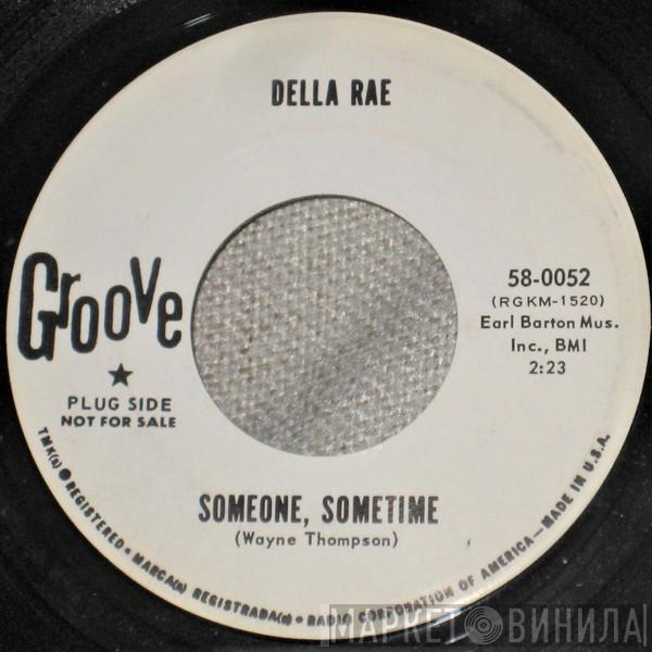 Della Rae - Someone, Sometime / Happy Day