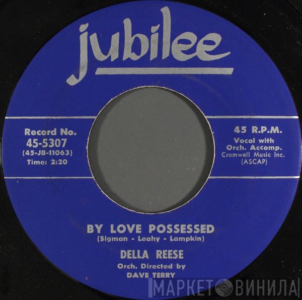  Della Reese  - By Love Possessed / I Only Want To Love You