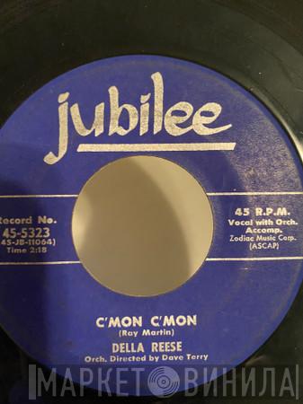  Della Reese  - C'Mon C'Mon / I've Got A Feelin' You're Foolin'