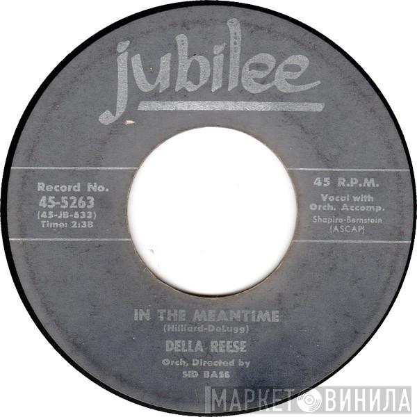  Della Reese  - In The Meantime / The More I See You