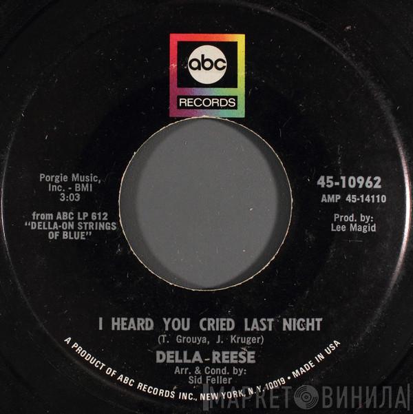 Della Reese - I Heard You Cried Last Night
