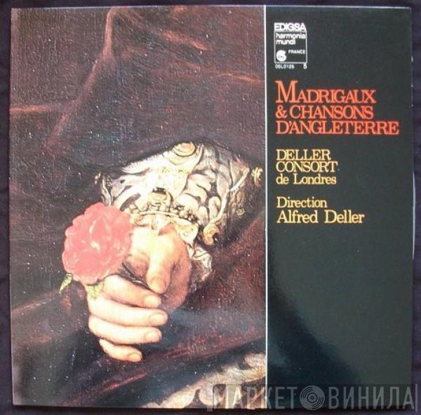  Deller Consort  - Madrigaux & Chansons D'Angleterre