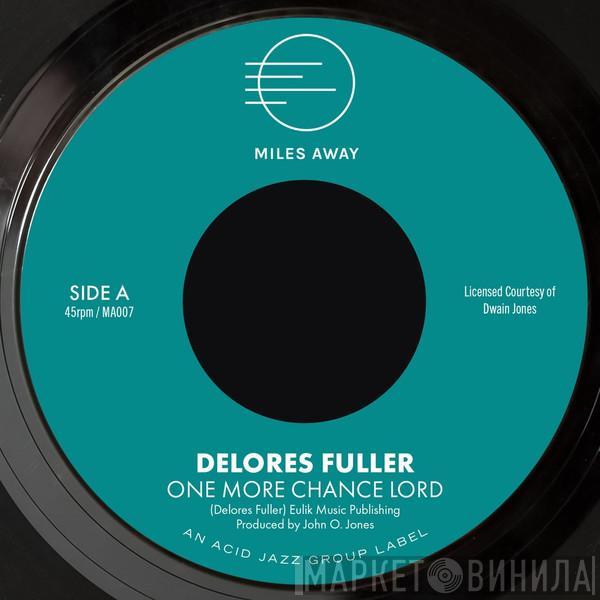 Delores Fuller - One More Chance Lord