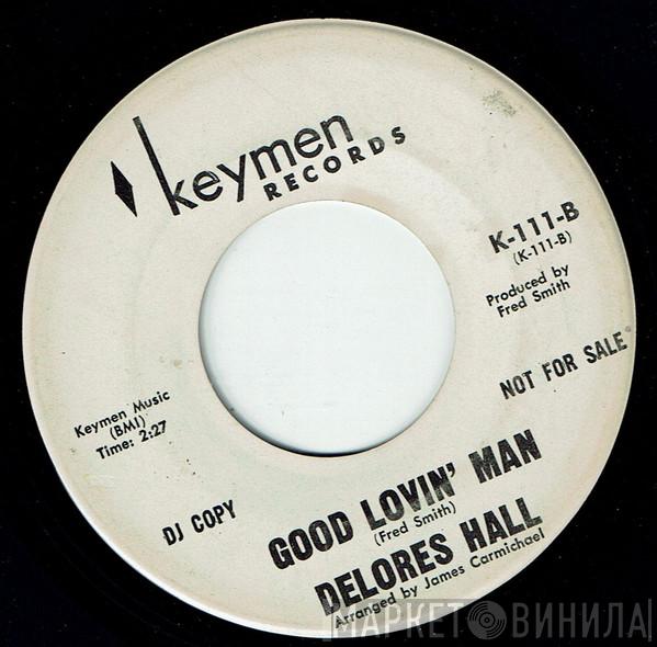 Delores Hall - W-O-M-A-N / Good Lovin' Man