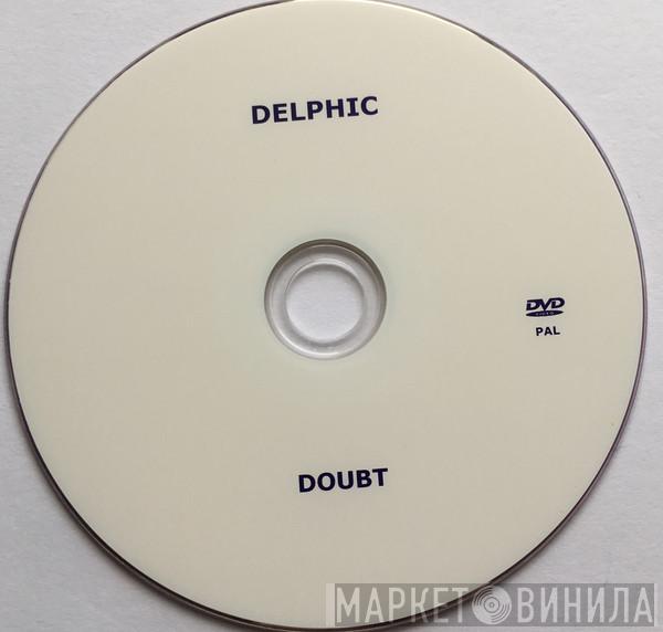  Delphic  - Doubt