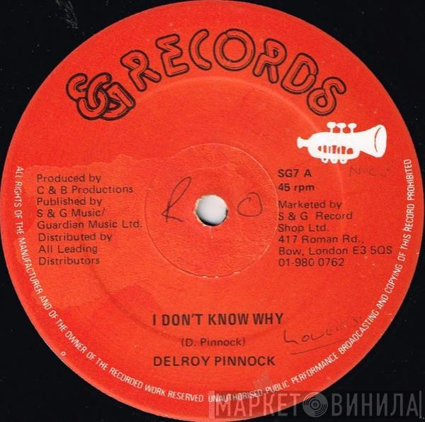 Delroy Pinnock - I Don't Know Why