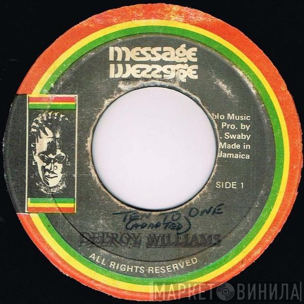  Delroy Williams  - Ten To One