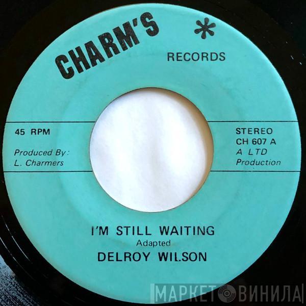 Delroy Wilson, The Connections - I'm Still Waiting / A Still Version