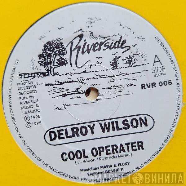 Delroy Wilson - Cool Operater