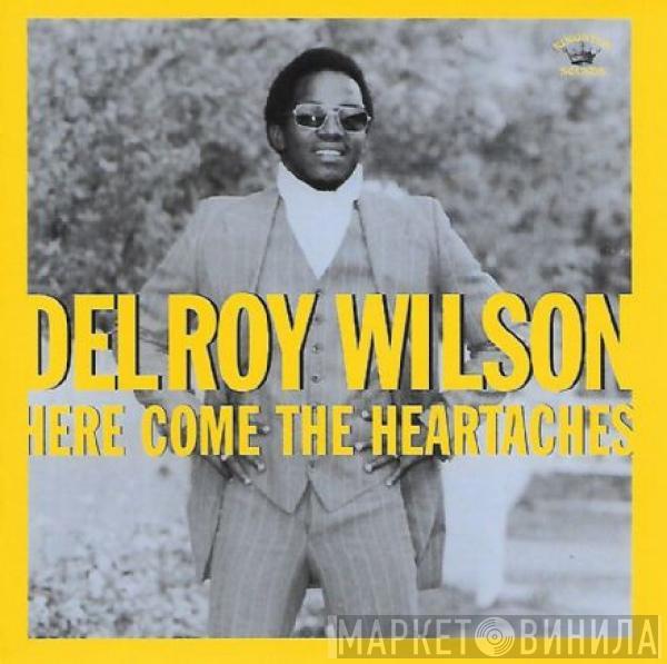 Delroy Wilson - Here Come The Heartaches