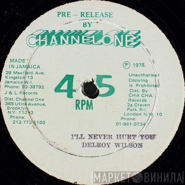 Delroy Wilson - I'll Never Hurt You