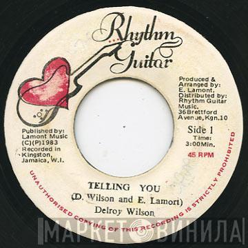 Delroy Wilson - Telling You