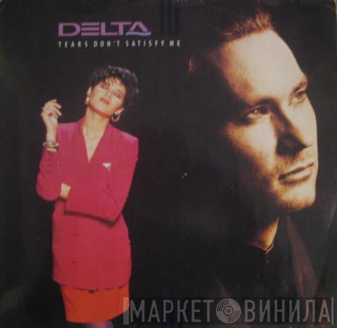  Delta   - Tears Don't Satisfy Me