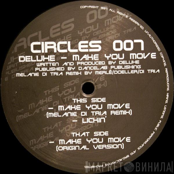 Deluxe  - Make You Move