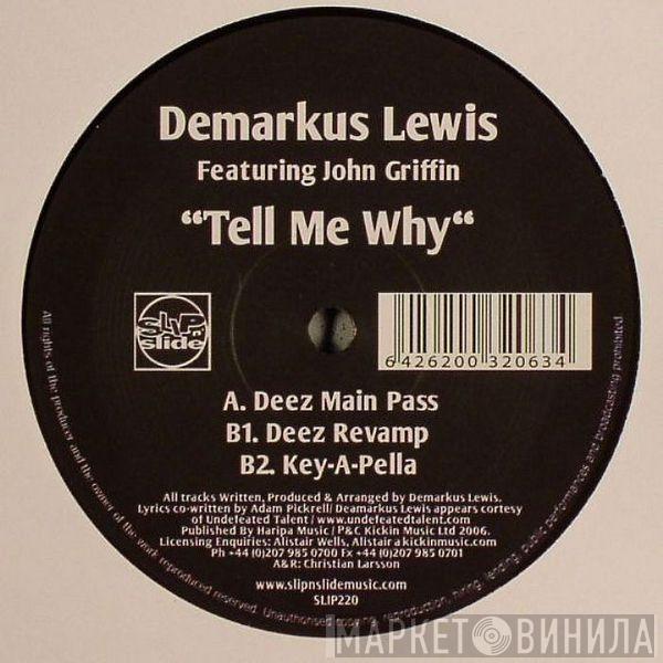 Demarkus Lewis, John Griffin - Tell Me Why
