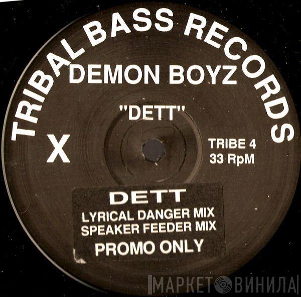 Demon Boyz - Dett / Jungle Dett