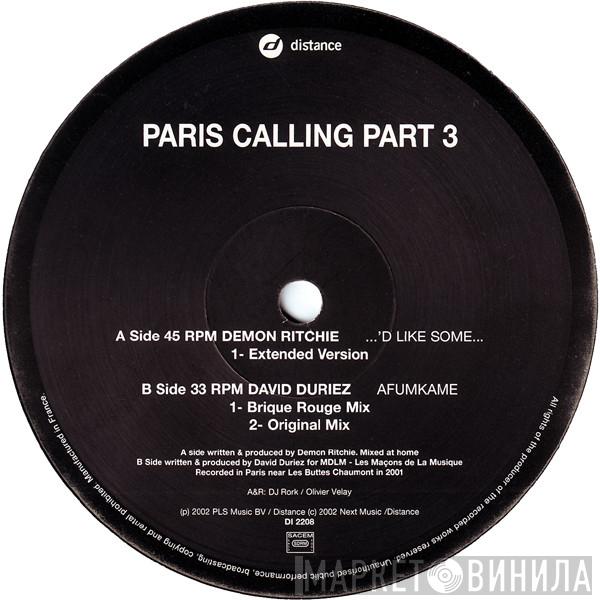 Demon Ritchie, David Duriez - Paris Calling Part 3