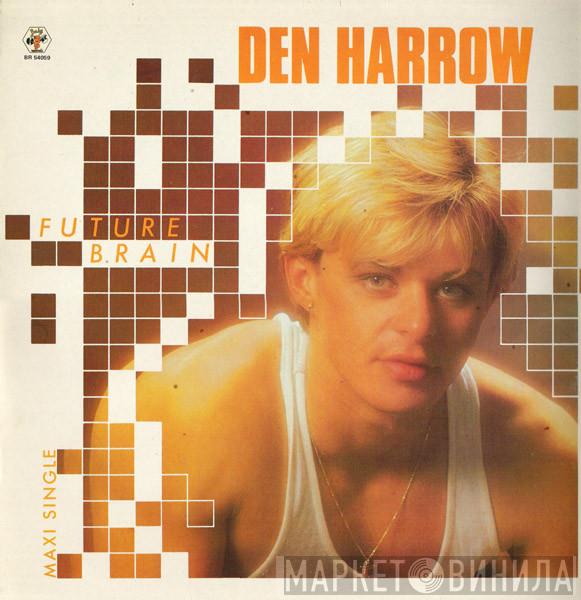 Den Harrow - Future Brain