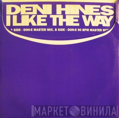 Deni Hines - I Like The Way