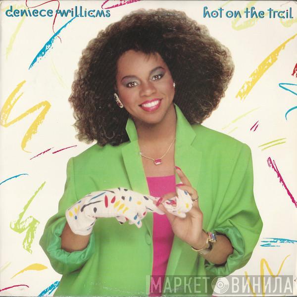  Deniece Williams  - Hot On The Trail