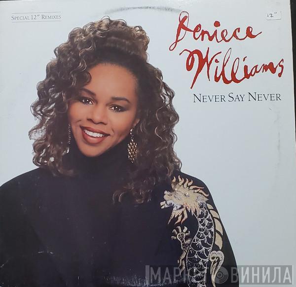  Deniece Williams  - Never Say Never