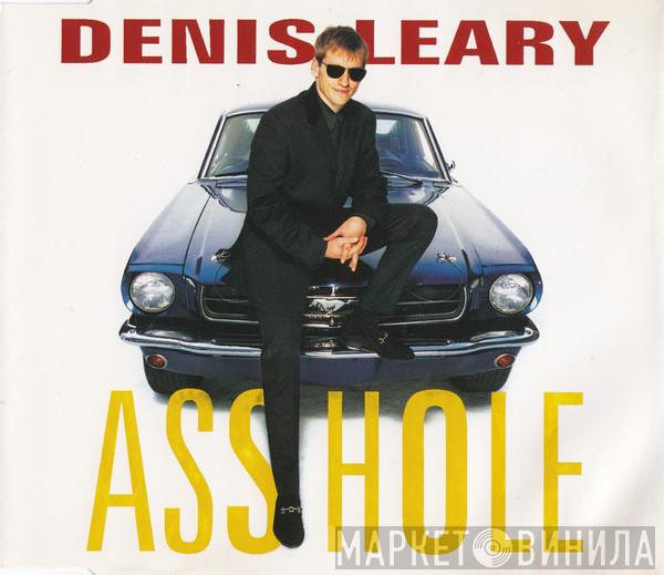 Denis Leary - Asshole
