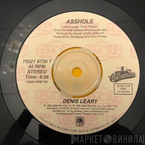  Denis Leary  - Asshole