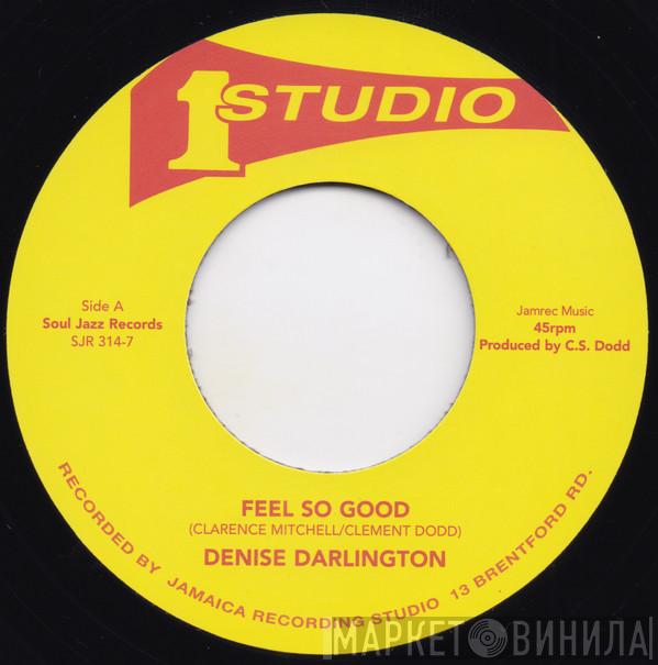 Denise Darlington, Tyrone Taylor - Feel So Good / Rightful Rebel