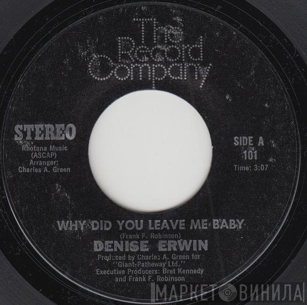 Denise Erwin - Why Did You Leave Me Baby