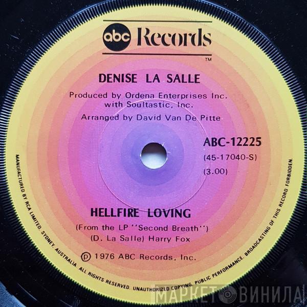  Denise LaSalle  - Hellfire Loving / I Get What I Want