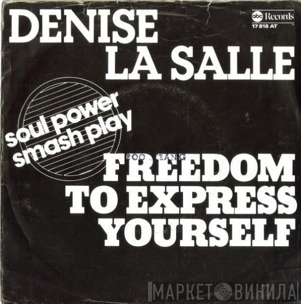  Denise LaSalle  - Freedom To Express Yourself
