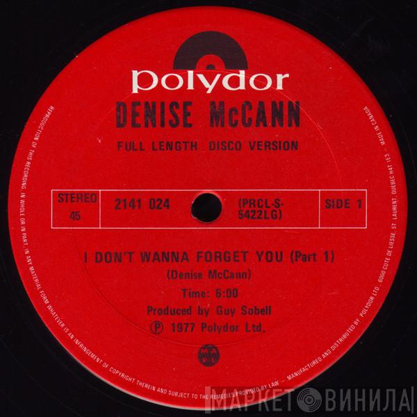 Denise McCann - I Don't Wanna Forget You