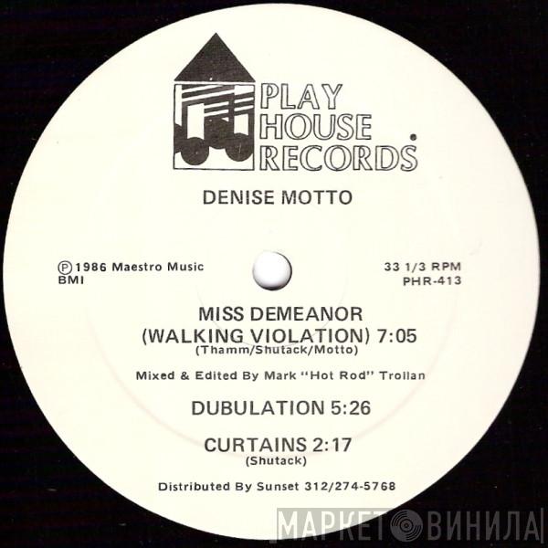Denise Motto - Miss Demeanor (Walking Violation) / I M N X T C