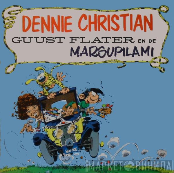  Dennie Christian  - Guust Flater En De Marsupilami