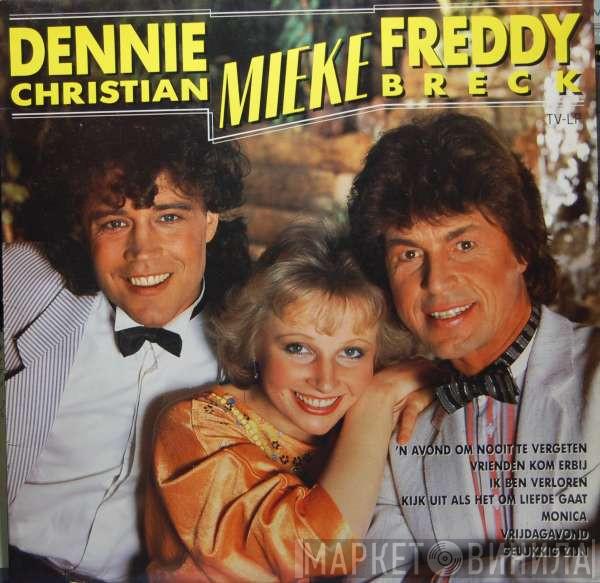 , Dennie Christian , Mieke  Freddy Breck  - Dennie Christian, Mieke, Freddy Breck