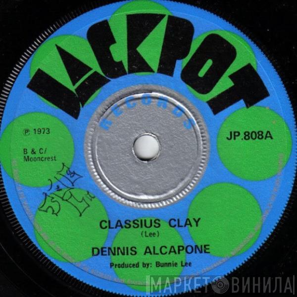 Dennis Alcapone, Slim Smith - Classius Clay / Love And Affection