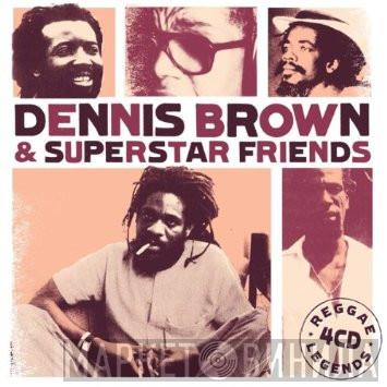 Dennis Brown - Dennis Brown & Superstar Friends