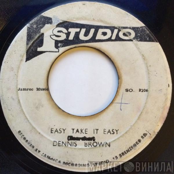 Dennis Brown  - Easy Take It Easy