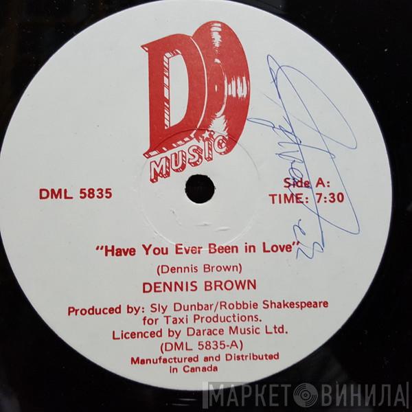  Dennis Brown  - Have You Ever Been In Love