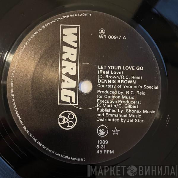 Dennis Brown - Let Your Love Go