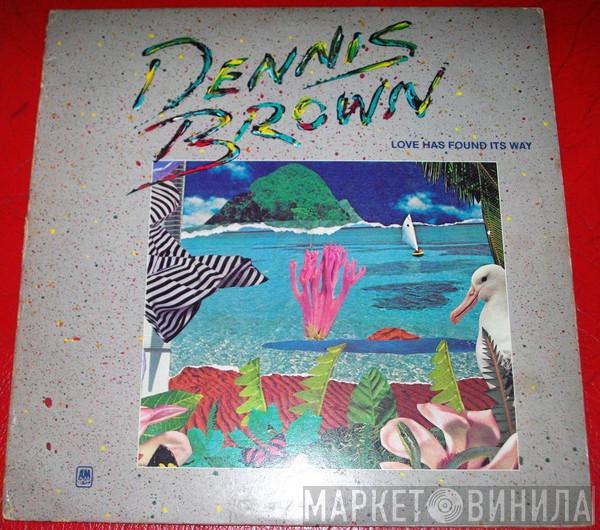  Dennis Brown  - Love Has Found Its Way