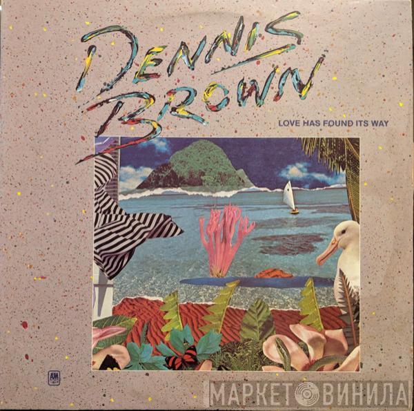  Dennis Brown  - Love Has Found Its Way